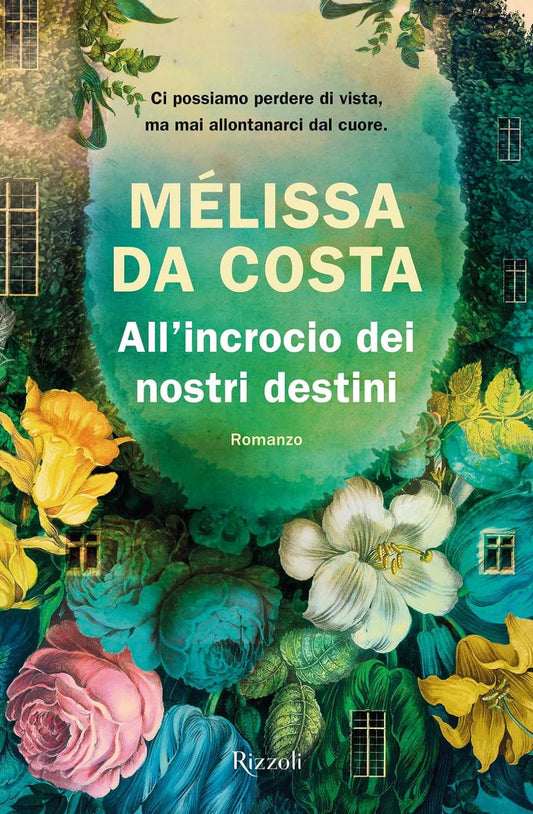 ALL'INCROCIO DEI NOSTRI DESTINI • Mélissa Da Costa