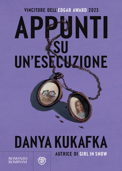 APPUNTI SU UN'ESECUZIONE • Danya Kukafka