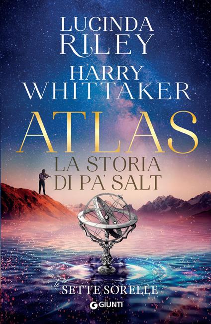 ATLAS. LA STORIA DI PA' SALT. LE SETTE SORELLE • Lucinda Riley