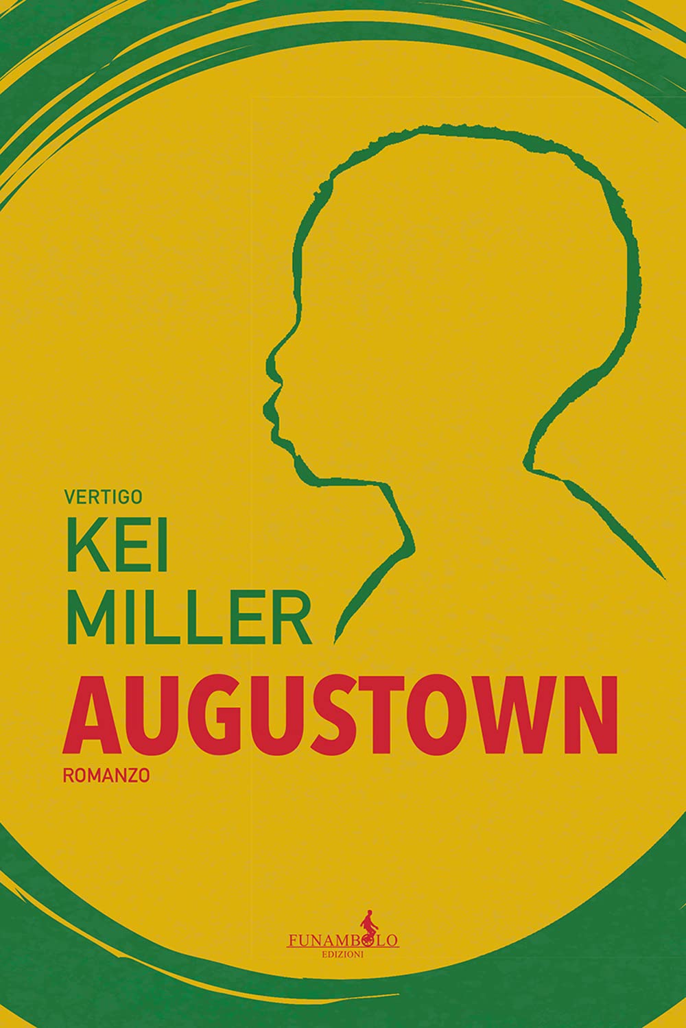 AUGUSTOWN • Kei Miller