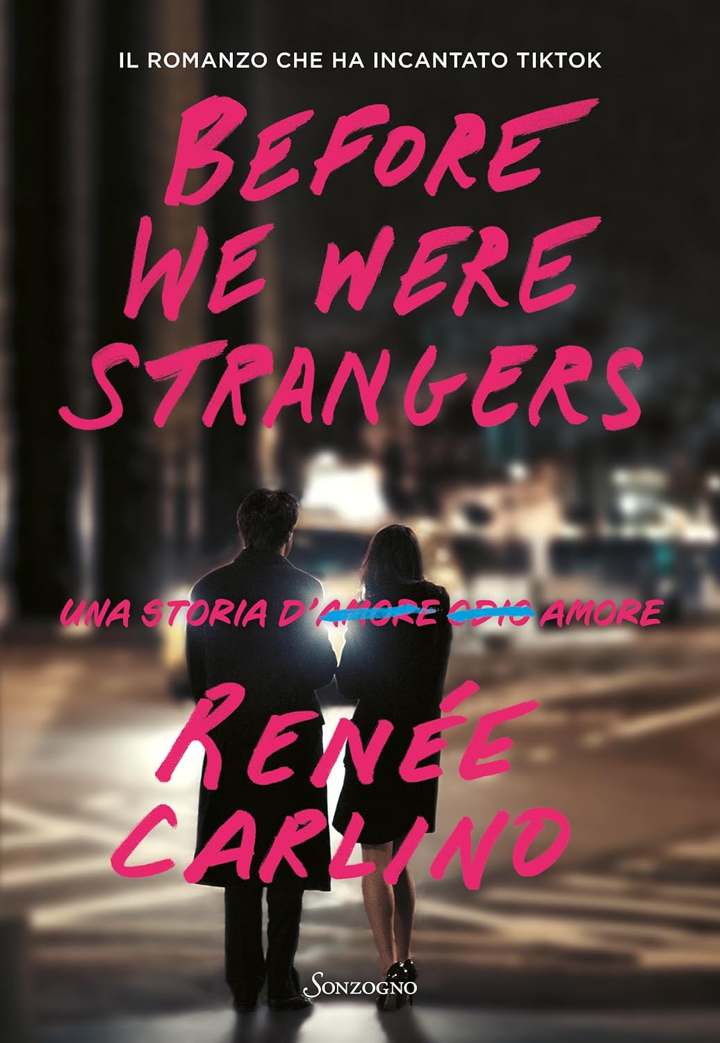 BEFORE WE WERE STRANGERS • Renée Carlino