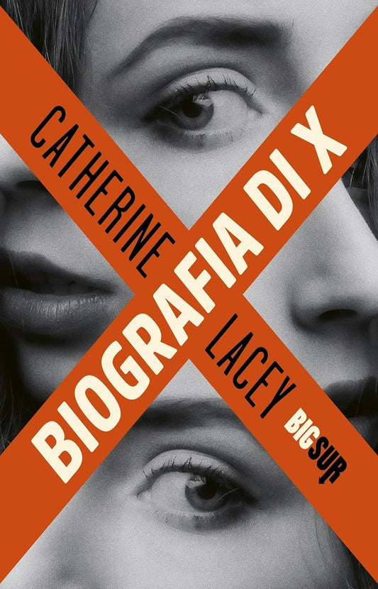 BIOGRAFIA DI X • Catherine Lacey