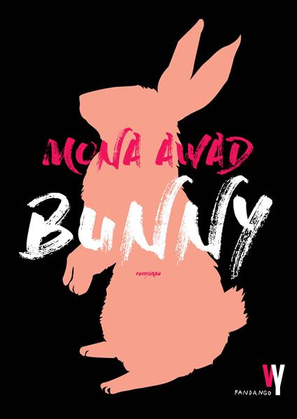 BUNNY • Mona Awad