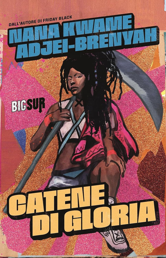 CATENE DI GLORIA • Nana Kwame Adjei-Brenyah