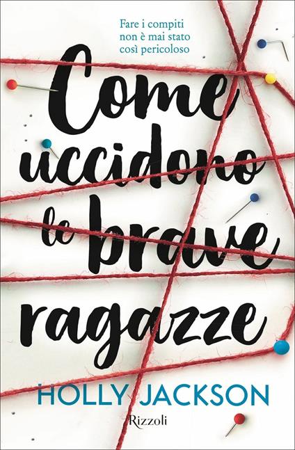 COME UCCIDONO LE BRAVE RAGAZZE • Holly Jakcson