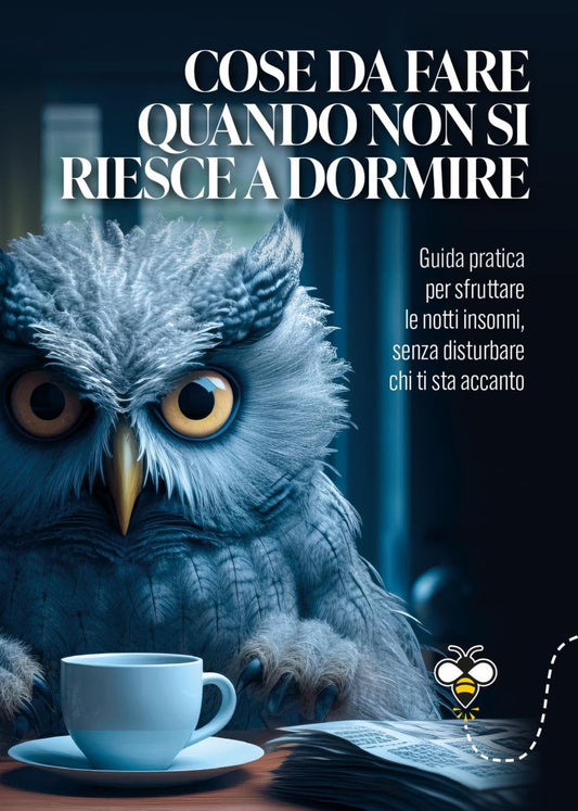 COSE DA FARE QUANDO NON SI RIESCE A DORMIRE • Alberto Douglas Scotti