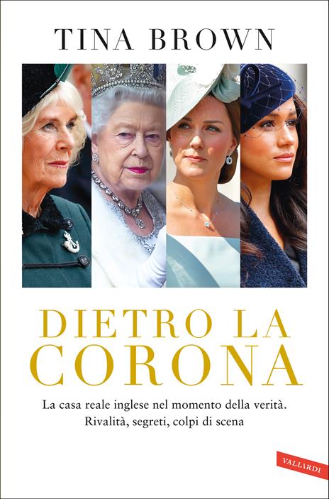 DIETRO LA CORONA • Tina Brown