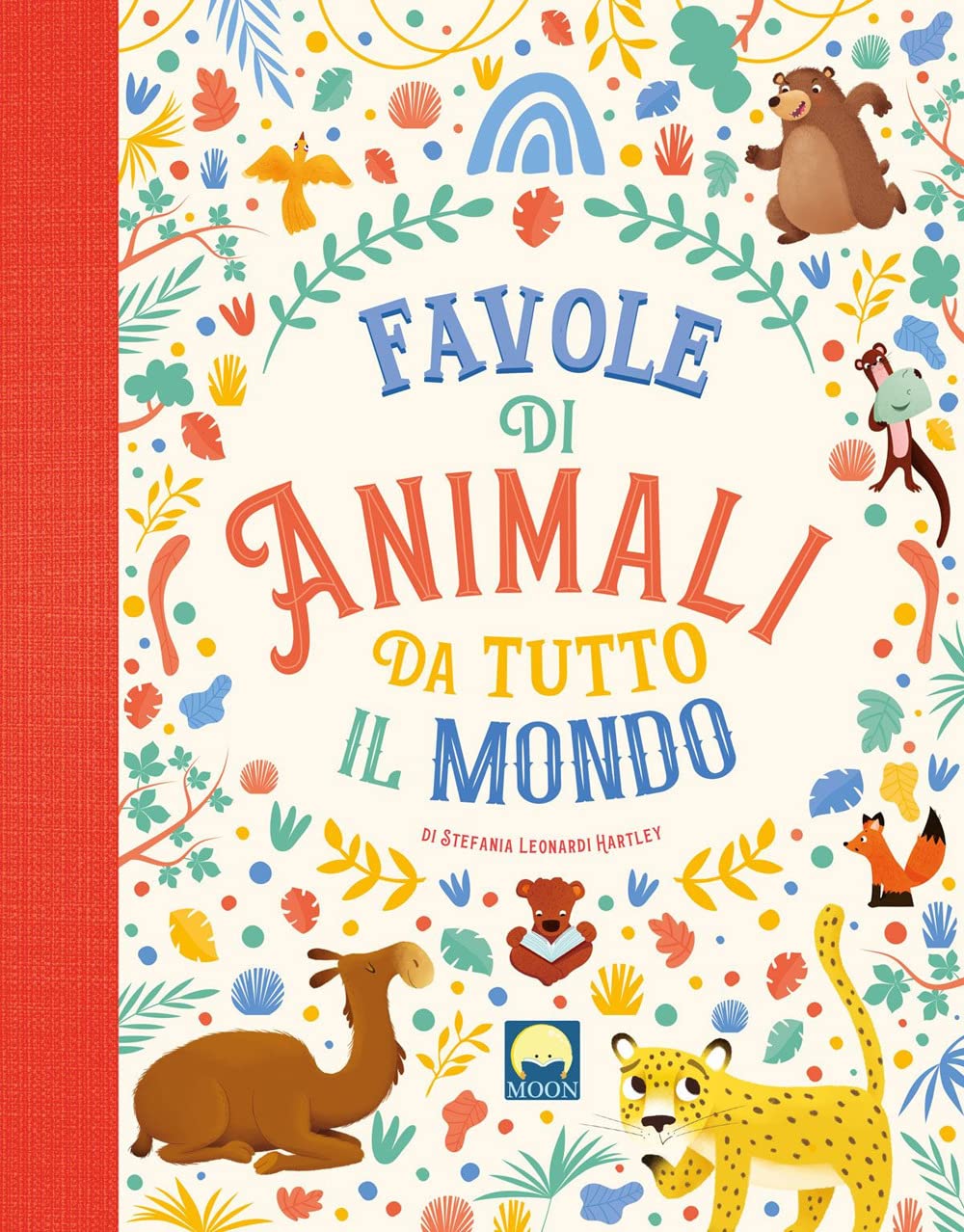 FAVOLE DI ANIMALI DA TUTTO IL MONDO • Stefania Leonardi Hartley