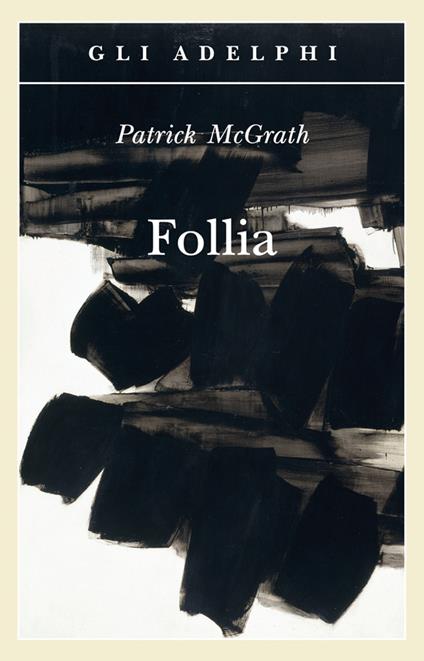 FOLLIA • Patrick Mcgrath