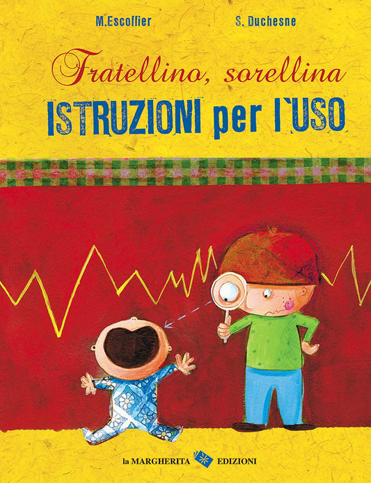 FRATELLINO, SORELLINA: ISTRUZIONI PER L'USO • Michaël Escoffier