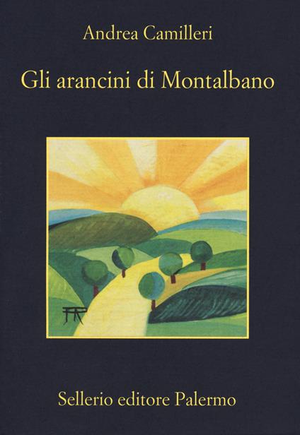 GLI ARANCINI DI MONTALBANO • Andrea Camilleri