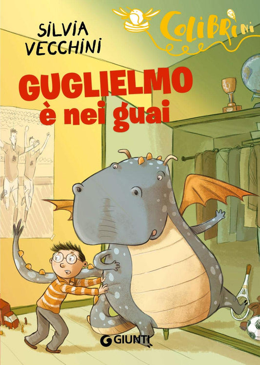 GUGLIELMO È NEI GUAI! • Silvia Vecchini