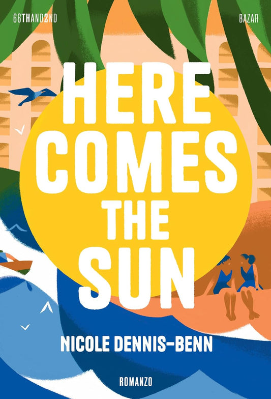 HERE COMES THE SUN • Nicole Dennis-Benn