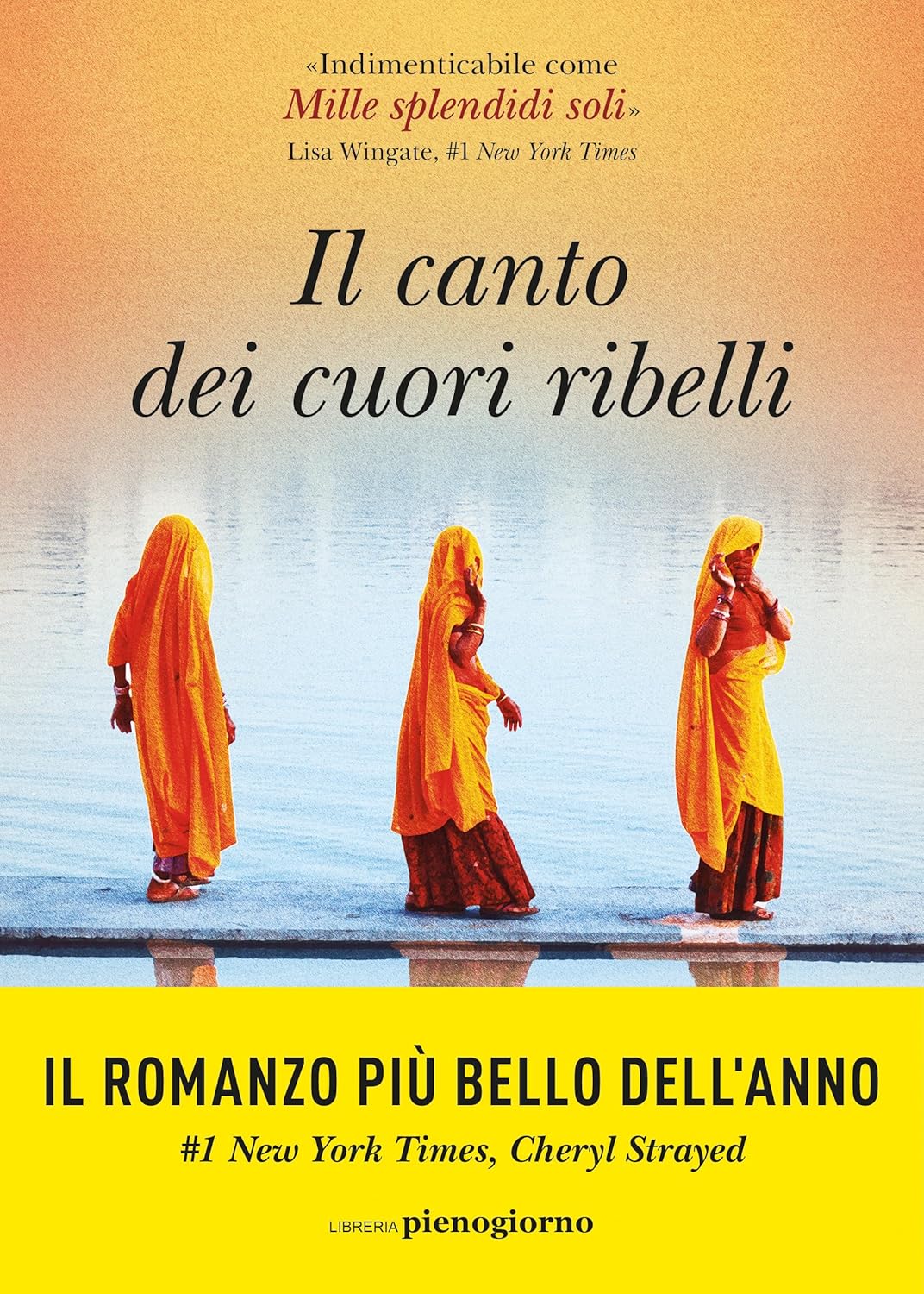 IL CANTO DEI CUORI RIBELLI • Thrity Umrigar