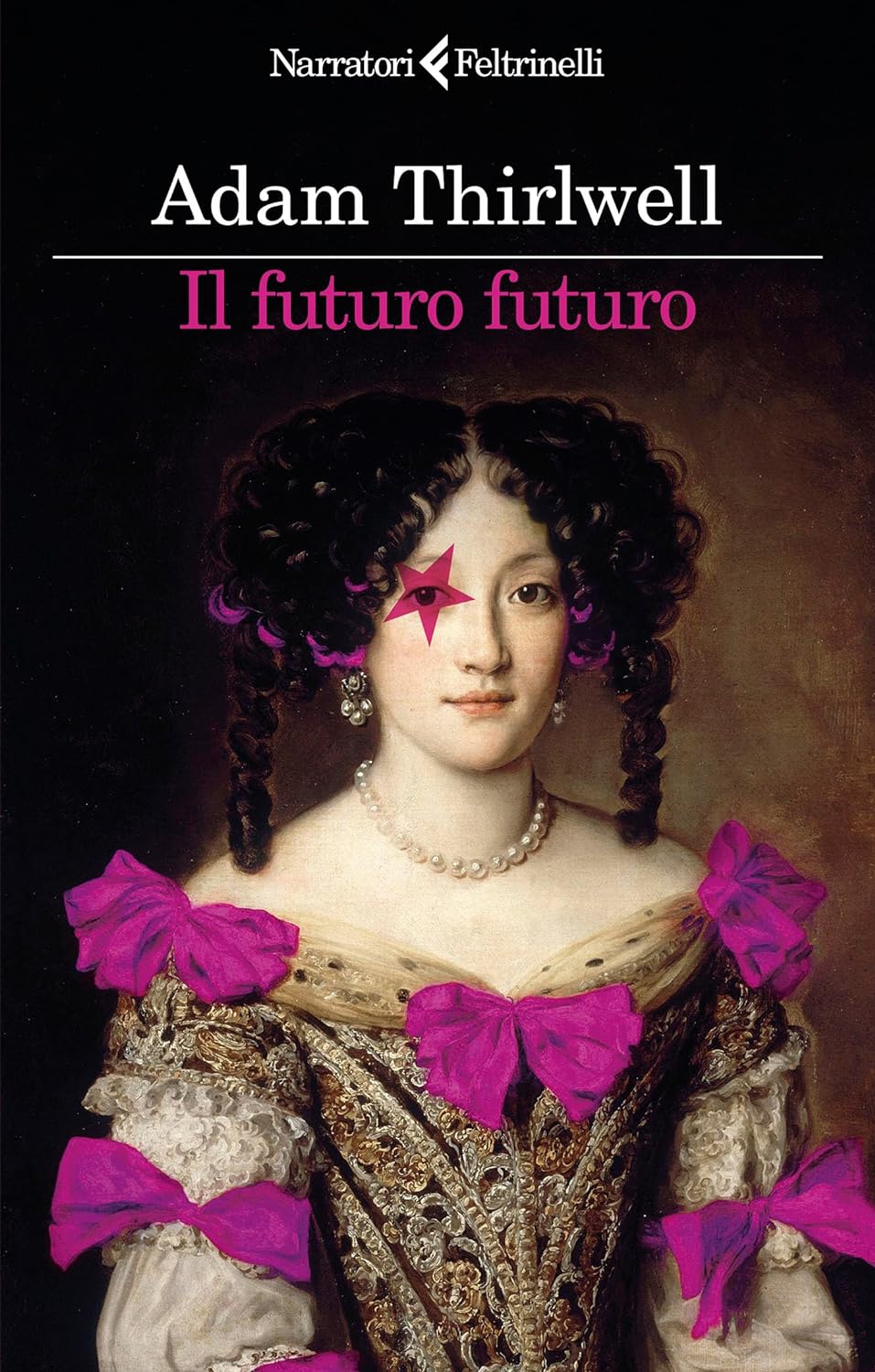 IL FUTURO FUTURO • Adam Thirlwell