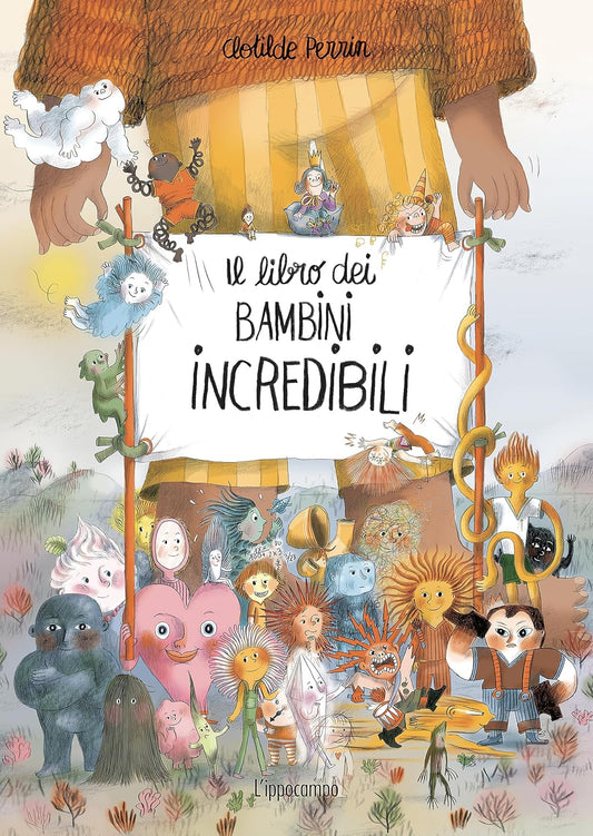 IL LIBRO DEI BAMBINI INCREDIBILI • Clotilde Perrin