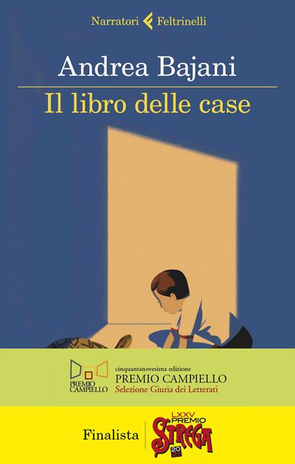 IL LIBRO DELLE CASE • Andrea Bajani