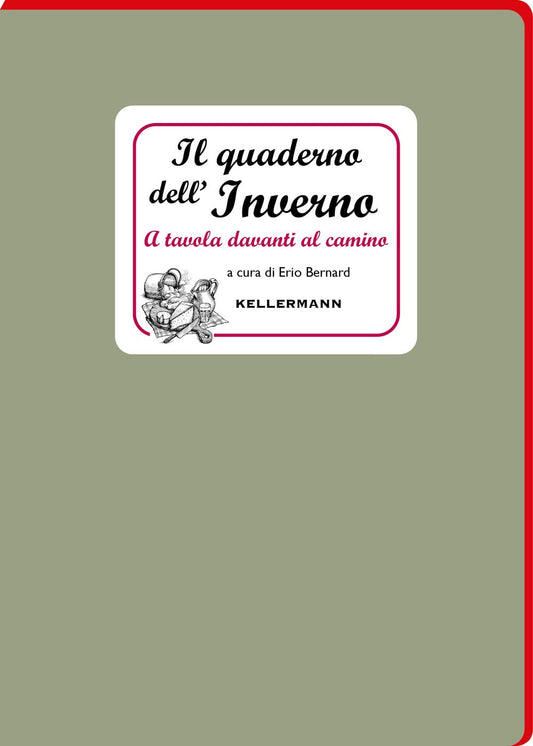 IL QUADERNO DELL'INVERNO. A tavola davanti al camino