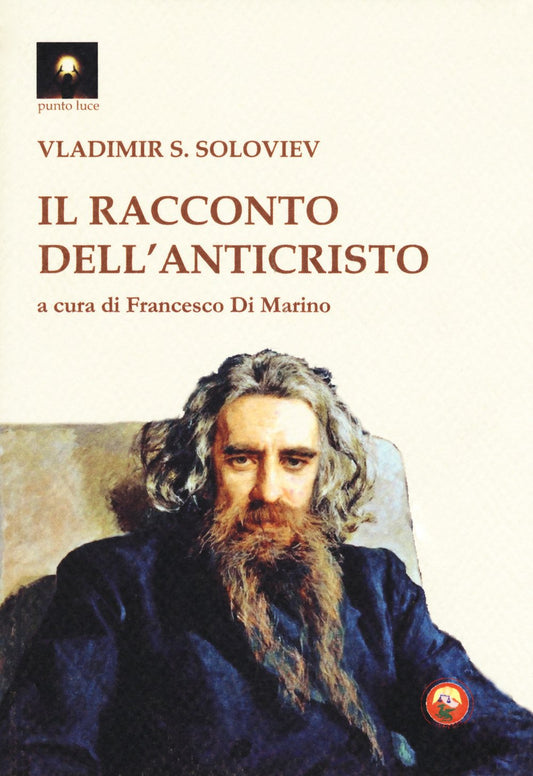 IL RACCONTO DELL'ANTICRISTO • Vladimir Sergeevic Solov'ëv