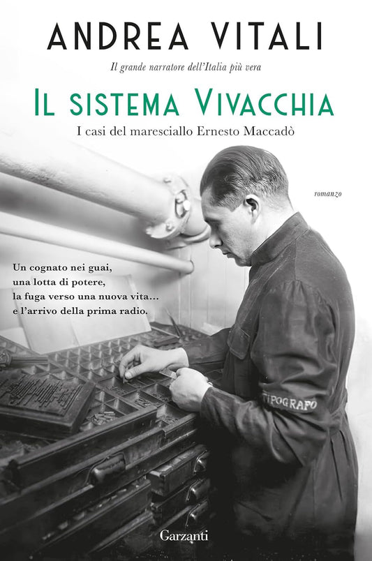 IL SISTEMA VIVACCHIA. I casi del maresciallo Ernesto Maccadò • Andrea Vitali