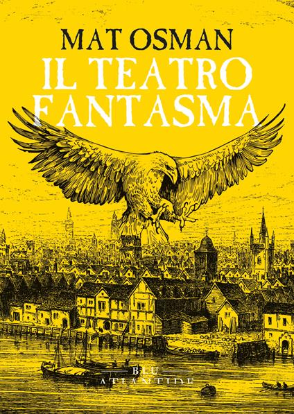 IL TEATRO FANTASMA • Mat Osman