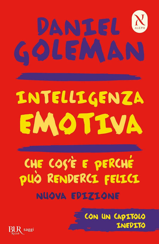 INTELLIGENZA EMOTIVA • Daniel Goleman