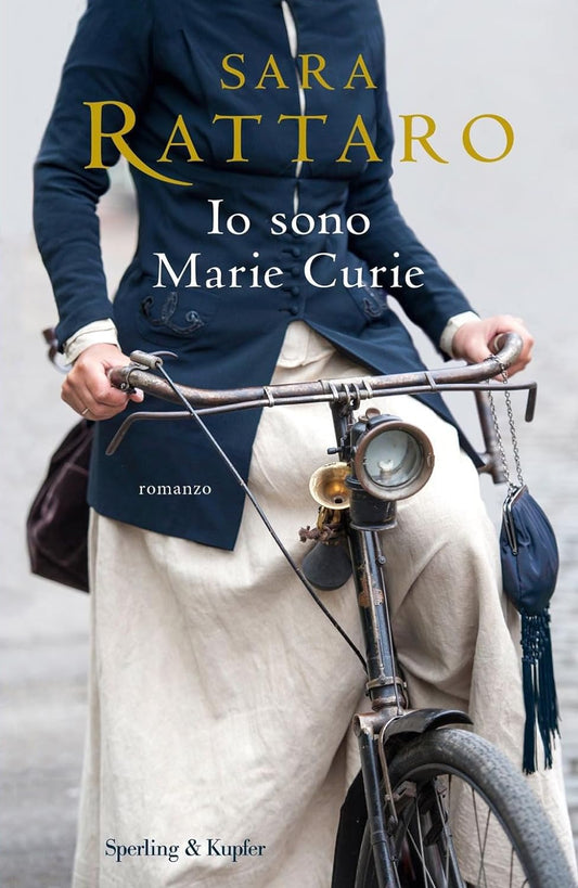 IO SONO MARIE CURIE • Sara Rattaro