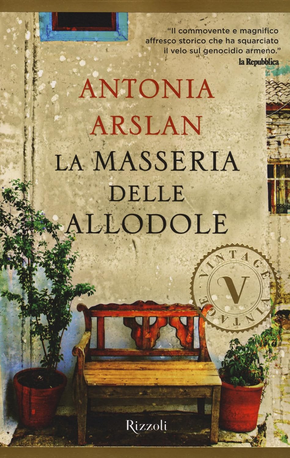 LA MASSERIA DELLE ALLODOLE • Antonia Arslan