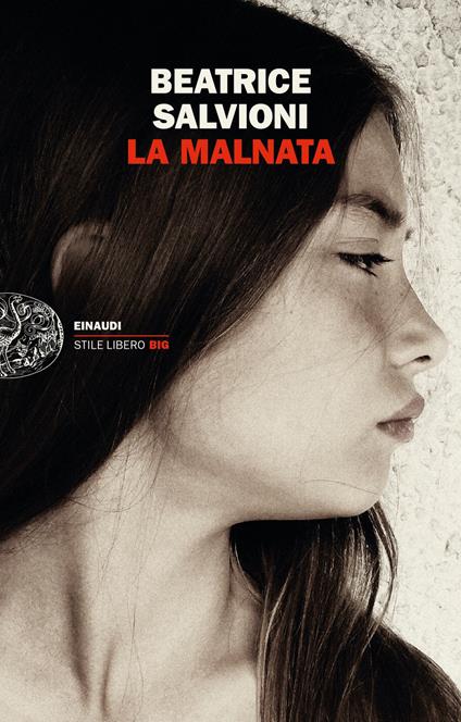 LA MALNATA • Beatrice Salvioni