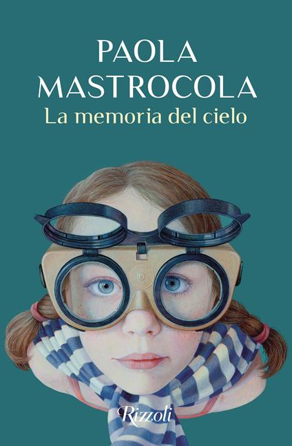 LA MEMORIA DEL CIELO • Paola Mastrocola