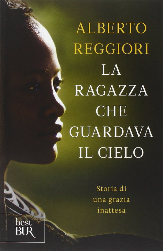 LA RAGAZZA CHE GUARDAVA IL CIELO • Alberto Reggiori