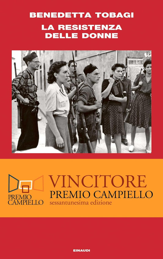 LA RESISTENZA DELLE DONNE • Benedetta Tobagi