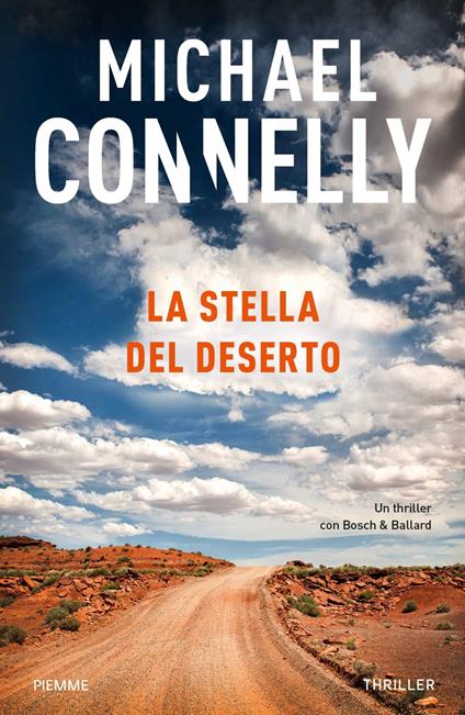 LA STELLA DEL DESERTO • Michael Connelly