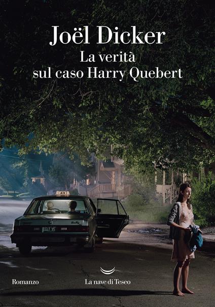 LA VERITÀ SUL CASO HARRY QUEBERT • Joël Dicker