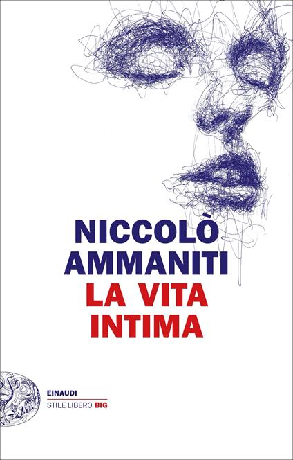 LA VITA INTIMA • Niccolò Ammaniti