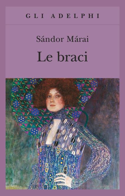 LE BRACI • Sándor Márai