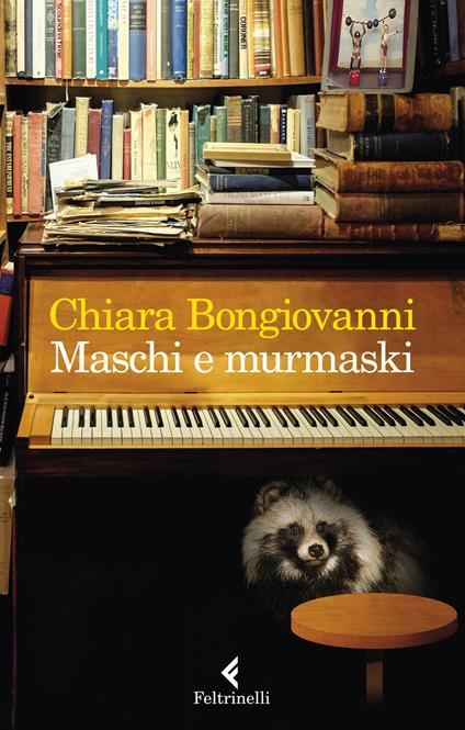 MASCHI E MURMASKI • Chiara Bongiovanni