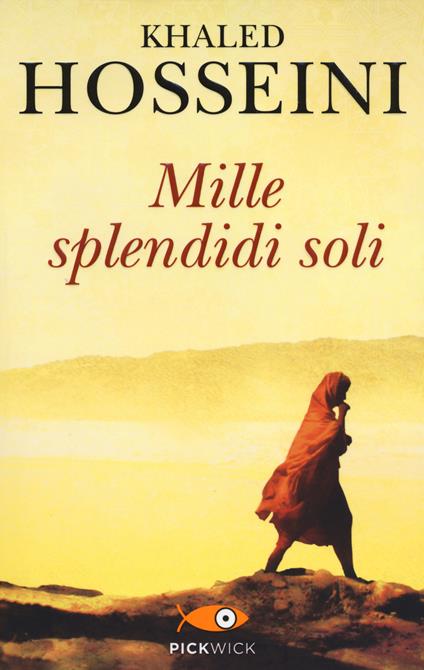 MILLE SPLENDIDI SOLI • Khaled Hosseini