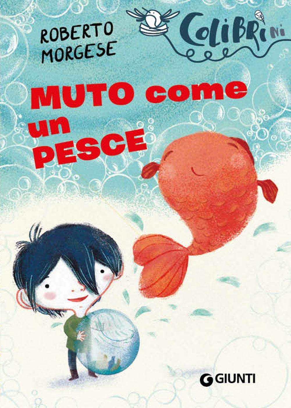 MUTO COME UN PESCE • Roberto Morgese