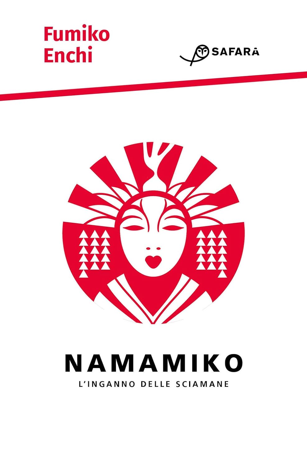 NAMAMIKO. L'inganno delle sciamane • Fumiko Enchi