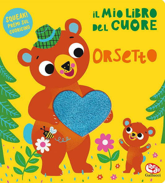 ORSETTO. IL MIO LIBRO DEL CUORE