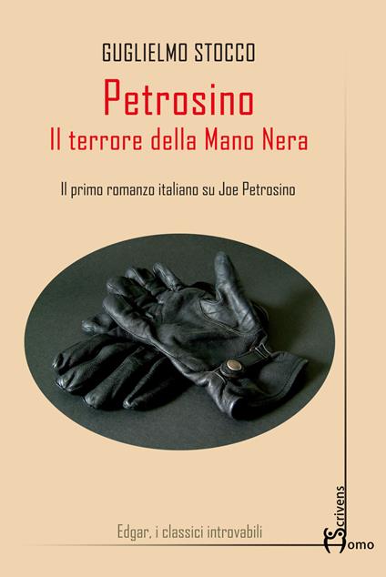 PETROSINO. Il terrore della Mano Nera • Guglielmo Stocco