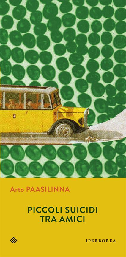 PICCOLI SUICIDI TRA AMICI • Arto Paasilinna