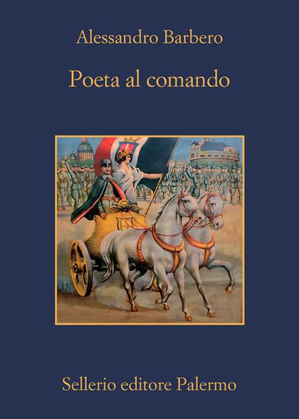 POETA AL COMANDO • Alessandro Barbero