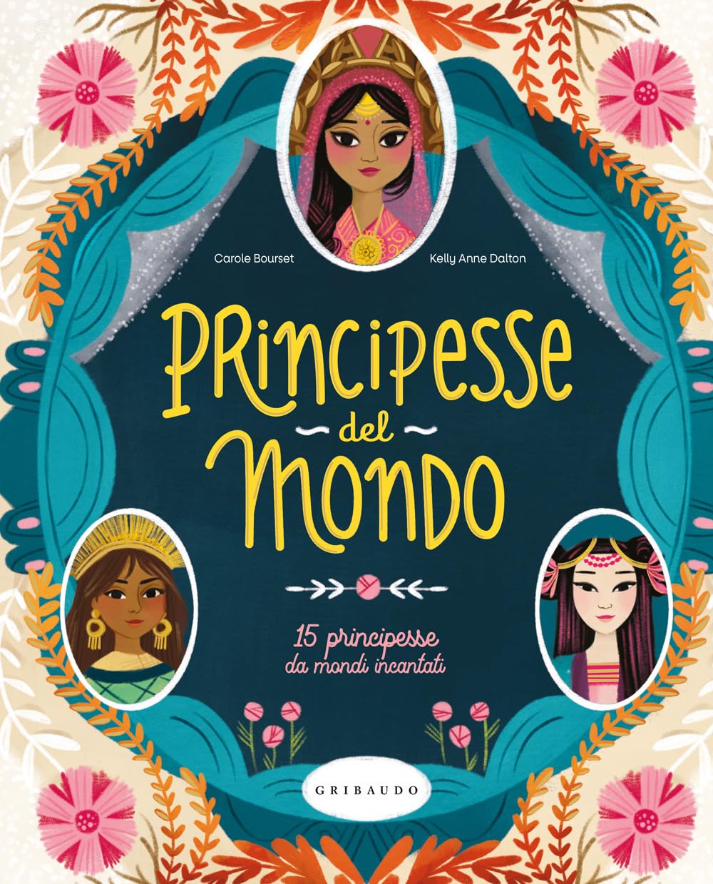 PRINCIPESSE DAL MONDO • C. Bourset, K. Alton