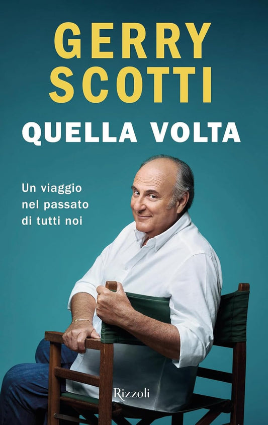 QUELLA VOLTA • Gerry Scotti