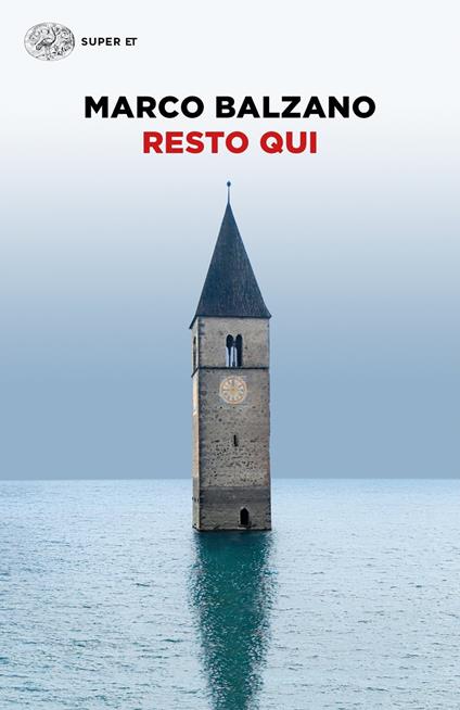 RESTO QUI • Marco Balzano