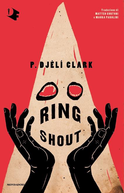 RING SHOUT • P.Djèlì Clark