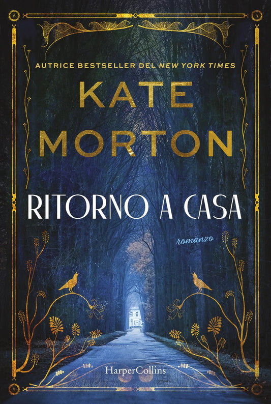 RITORNO A CASA • Kate Morton