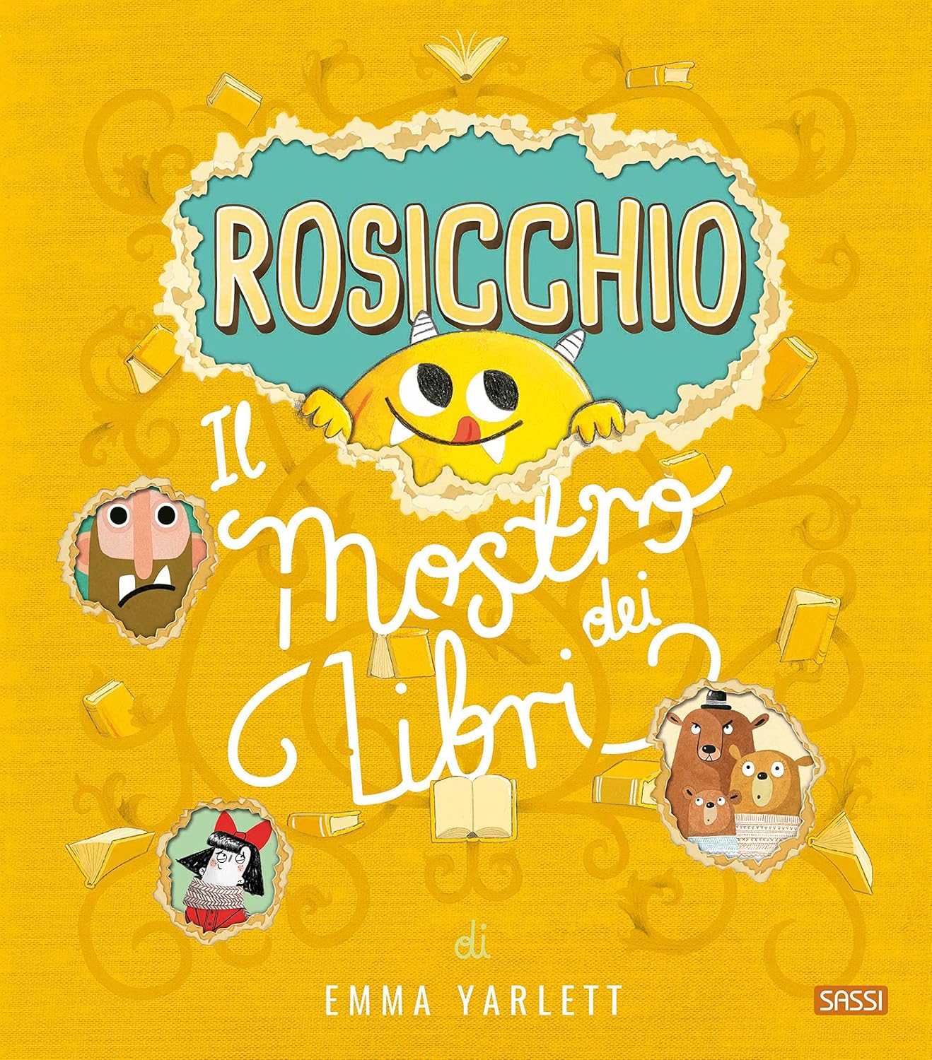 ROSICCHIO, IL MOSTRO DEI LIBRI • Emma Yarlett